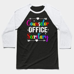 Counselor Office Secretary Office Tribe Employee appreciation Gift Baseball T-Shirt